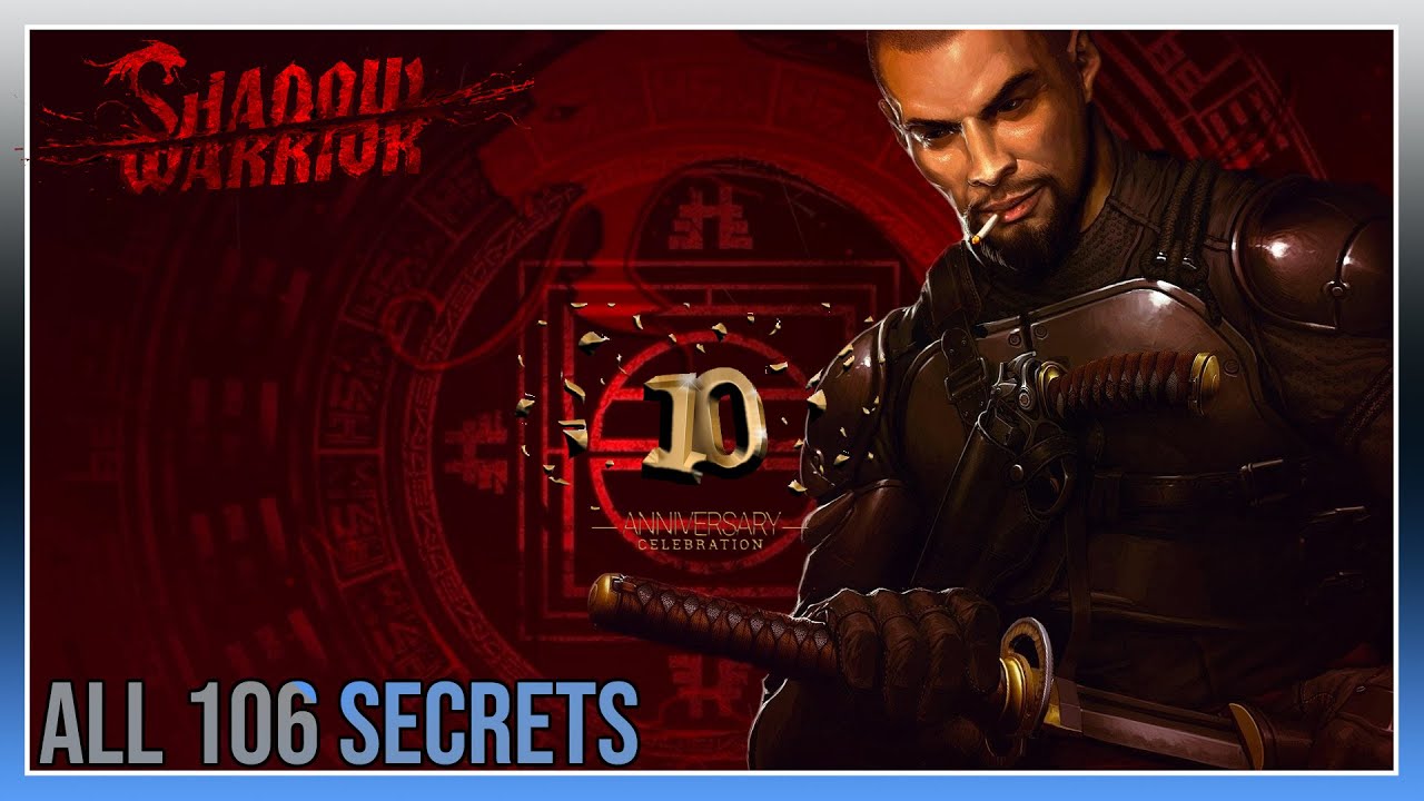 Shadow Warrior 2013 - All 106 Secrets
