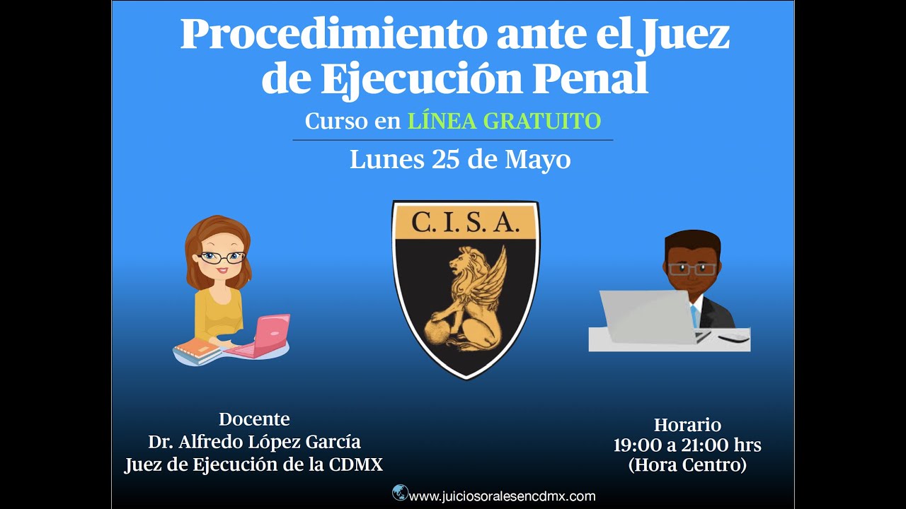 Procedimiento ante el Juez de Ejecución, Dr. Alfredo López, Juez de Ejecución de la CDMX