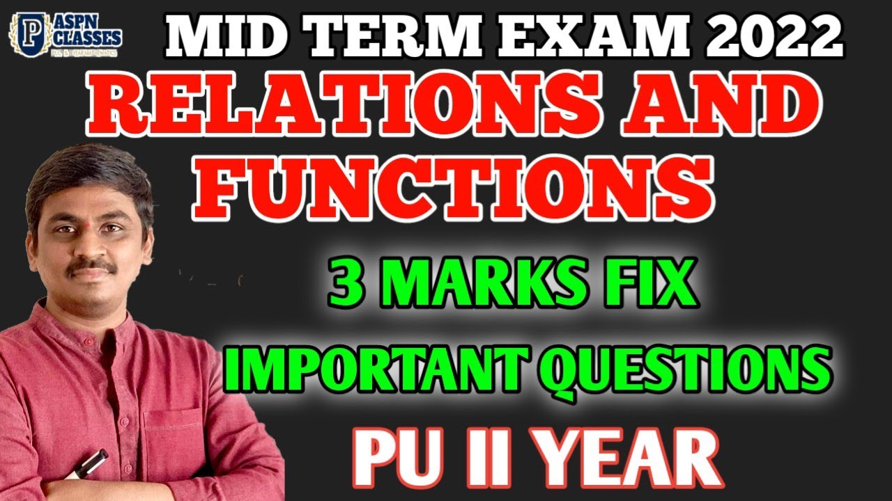 RELATIONS AND FUNCTIONS  3 MARKS FIX IMPORTANT QUESTIONS  FOR MID TERM EXAM 2022