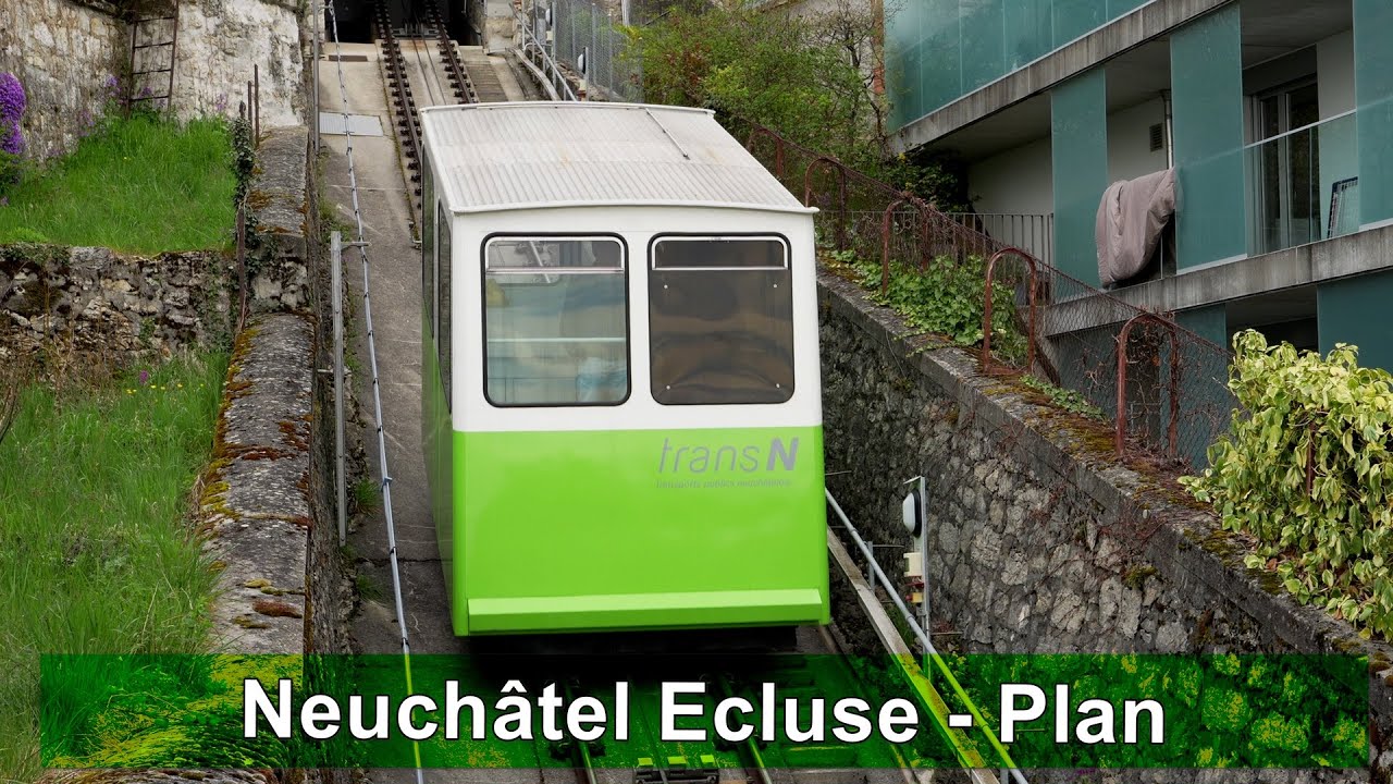 Funiculaire Neuchâtel Ecluse - Plan 🇨🇭 | Standseilbahn 🇨🇭| Swiss Funicular 🇨🇭