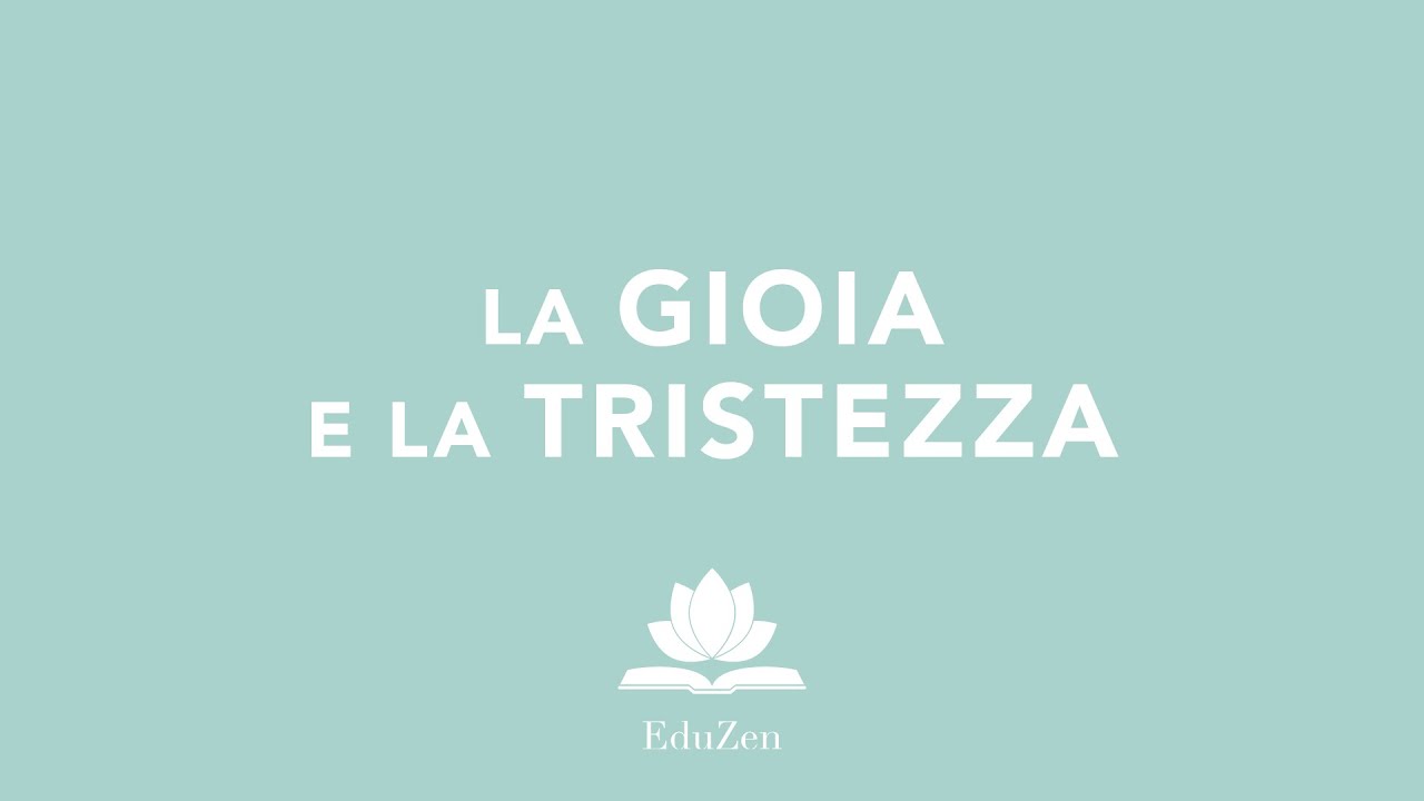 Impariamo a conoscere la Gioia e la Tristezza