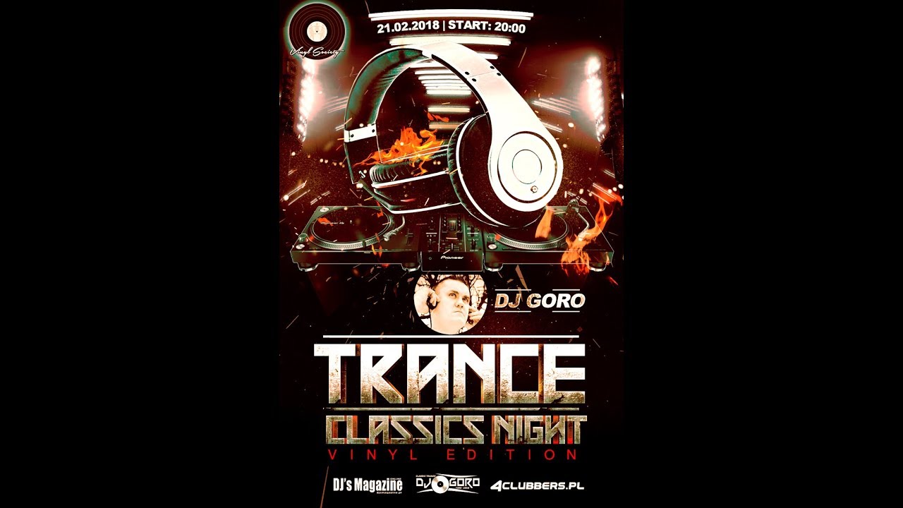 DJ Goro pres.Trance Classics Night [Vinyl Edition #2]