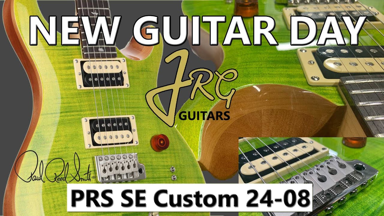 PRS SE Custom 24-08 - NEW GUITAR DAY