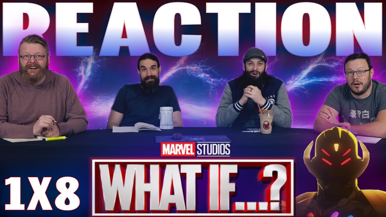 Marvel's What If...? 1x8 REACTION!! 