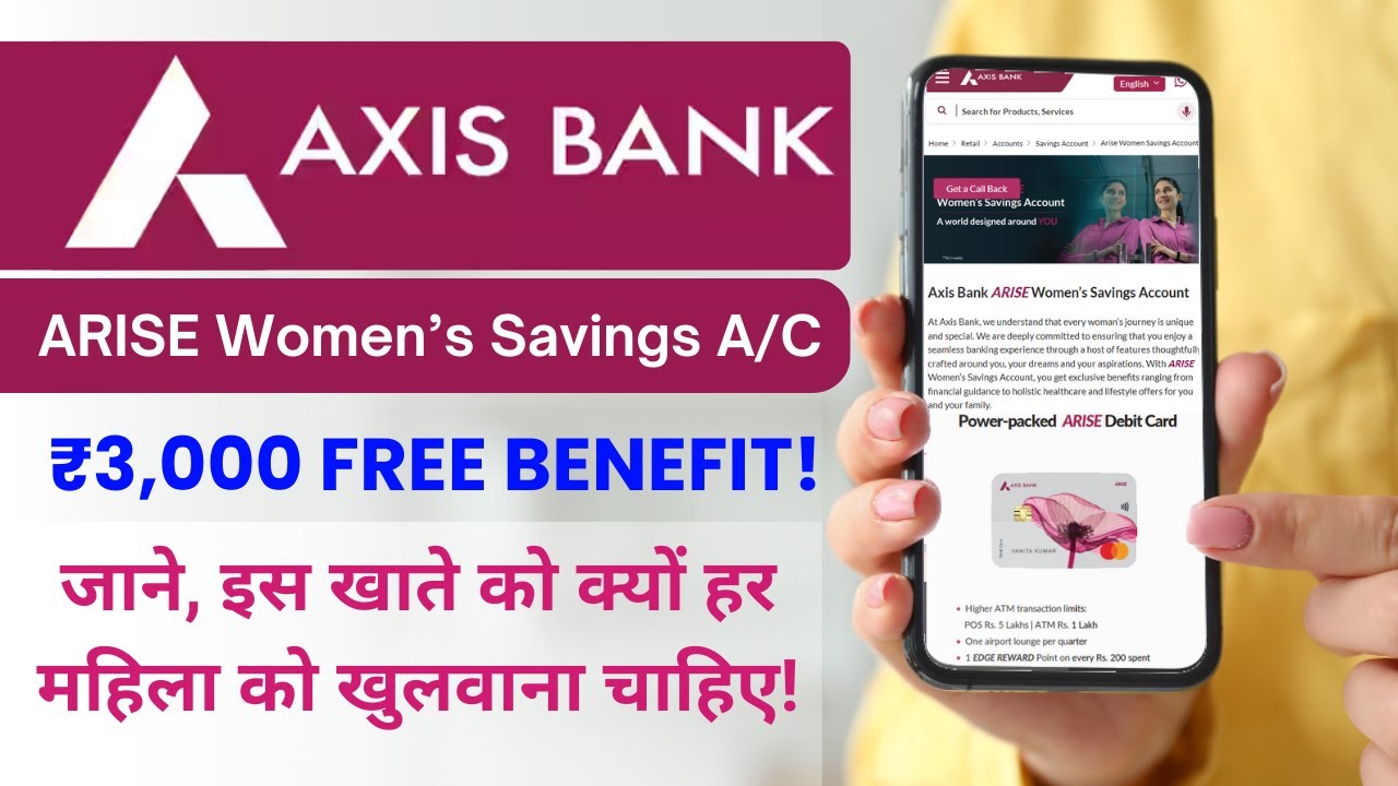 Axis Bank ARISE Women&rsquo;s Savings Account: The Best Choice for Women in 2025!