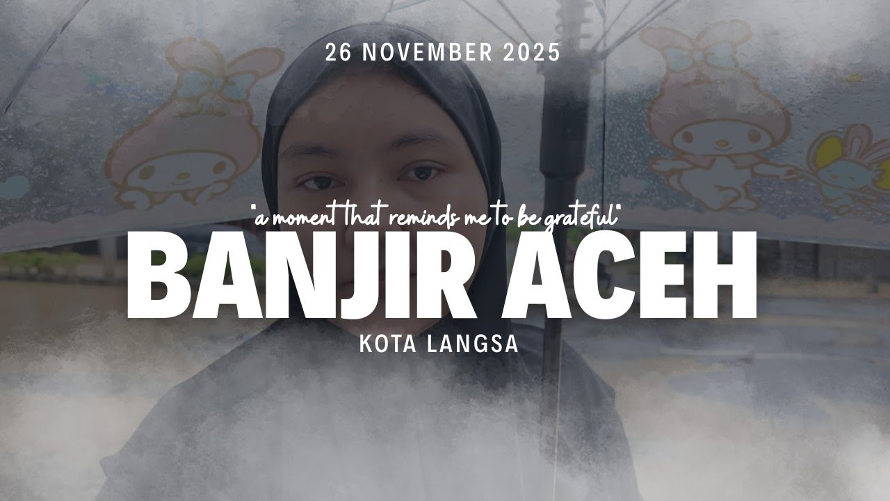 BANJIR ACEH | NIKMAT NYAMAN LAGI DI AMBIL❤️‍🩹