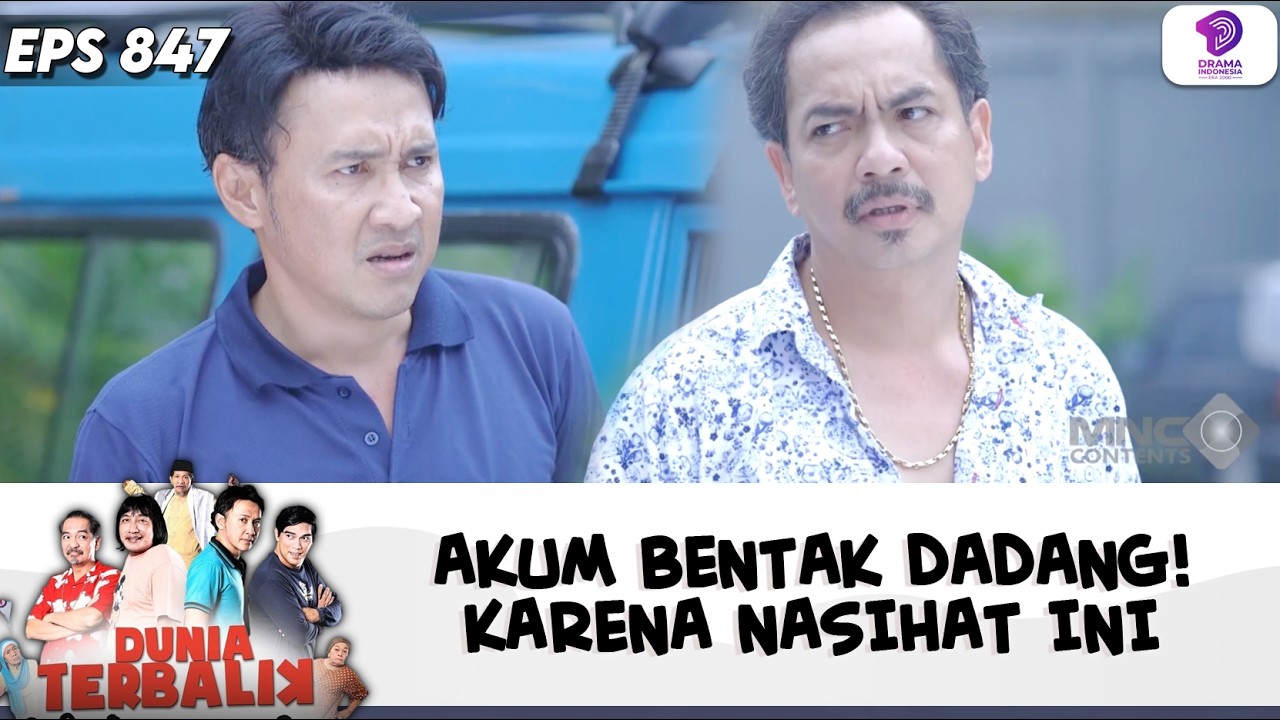 AKUM MELEDAK! DADANG DIBENTAK KERAS GARA-GARA NASIHAT MENOHOK INI | DUNIA TERBALIK | EPS.847 (5/8)