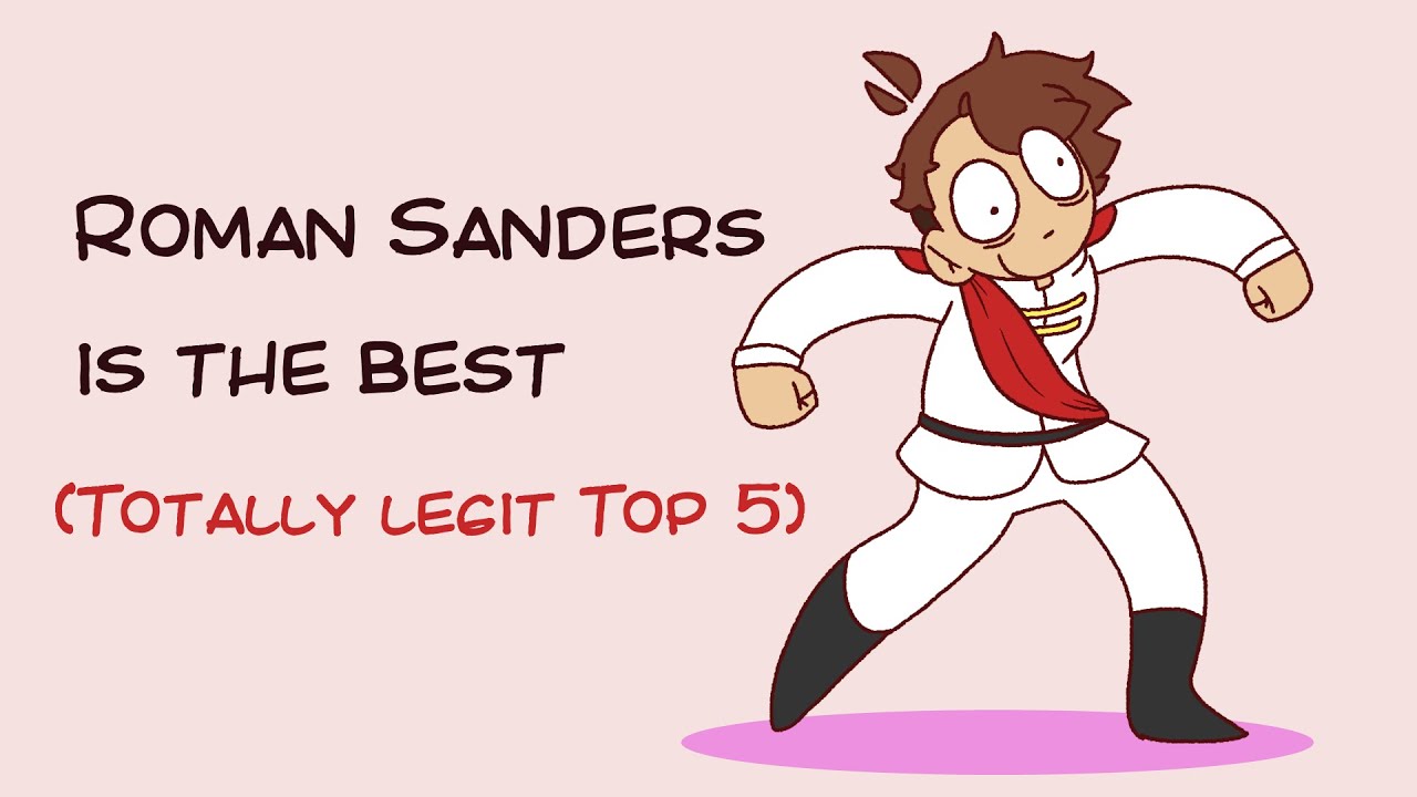 Top 5 Reasons Why Roman Sanders is the best (Totally Legit)