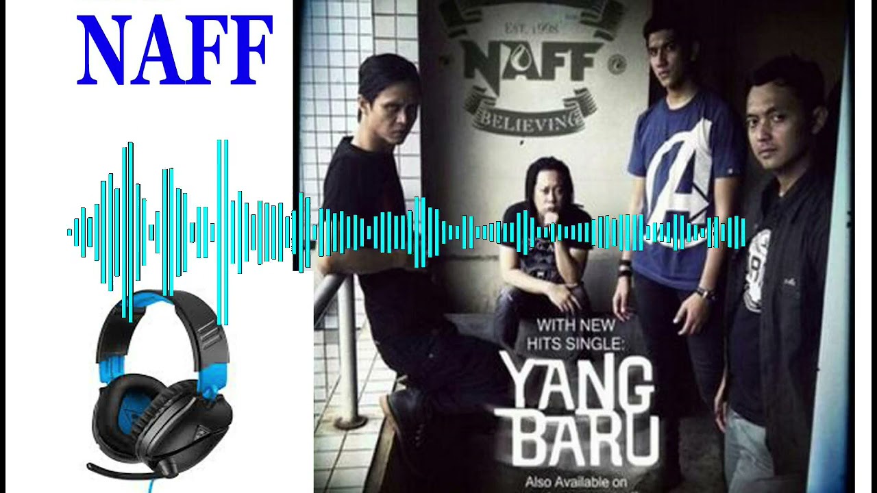 Full Album Naff Terbaik dan Populer