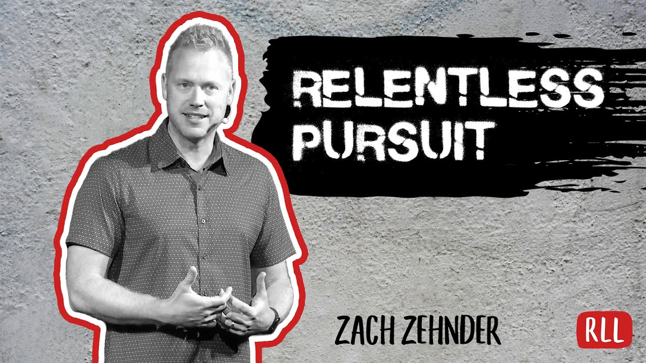 Relentless Pursuit | Zach Zehnder