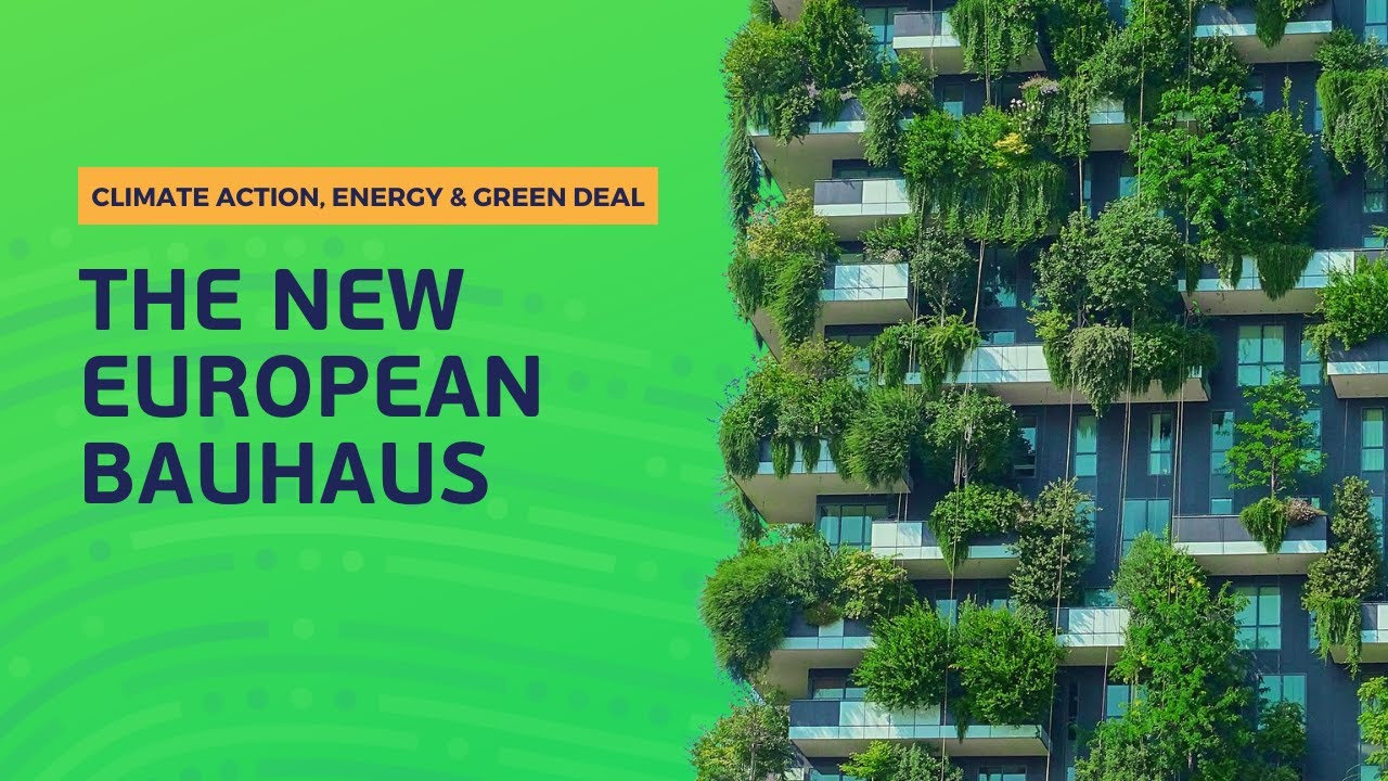 Heart of the Green Deal: New European Bauhaus
