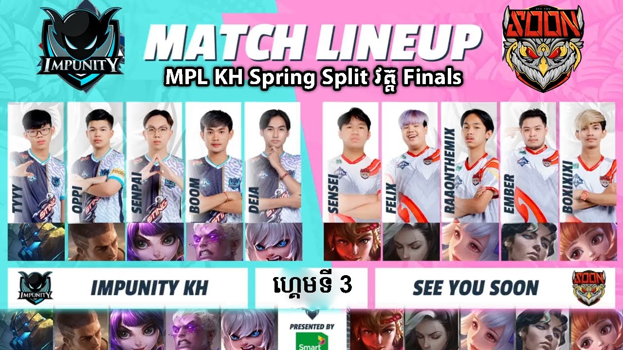 ហ្គេមទី 3 | Impunity KH vs See You Soon | MPL KH Spring Split វគ្គ Finals - Kilo Esports 99