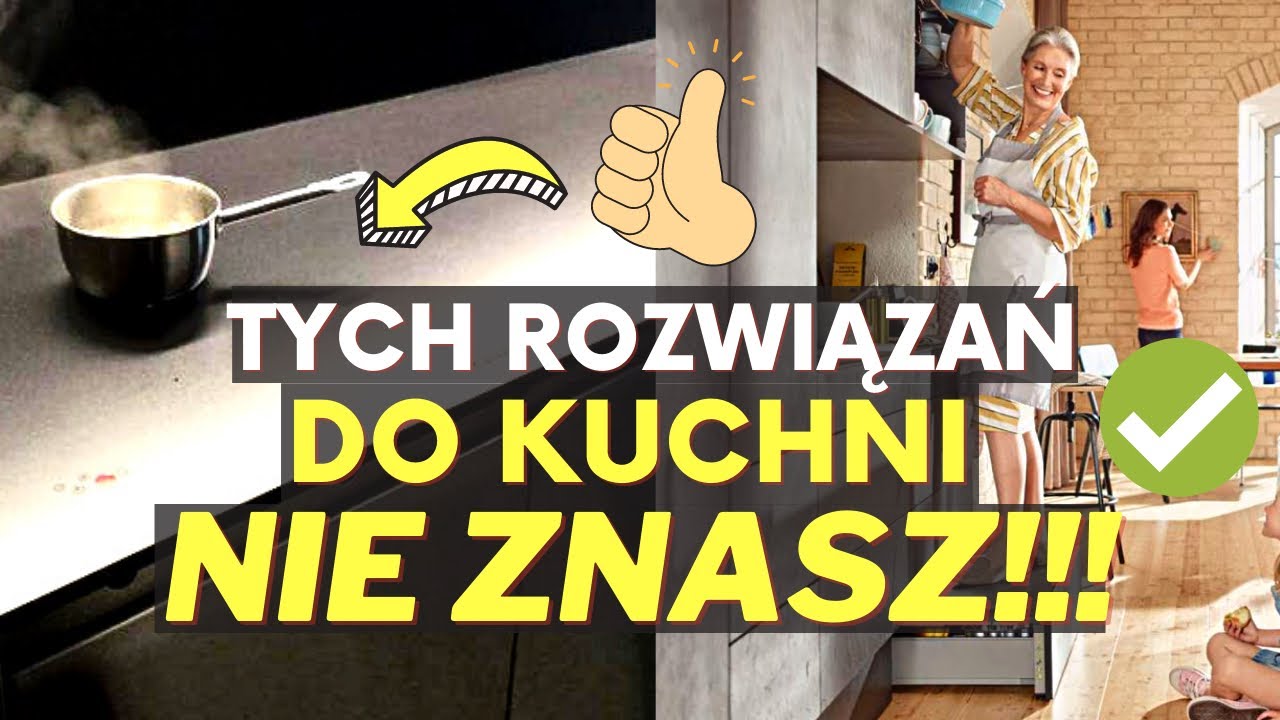 👍🏼✅NAJCIEKAWSZE ROZWIĄZANIA DO KUCHNI! PATENTY KUCHENNE. JAK URZĄDZIĆ KUCHNIĘ? ORGANIZACJA KUCHNI!