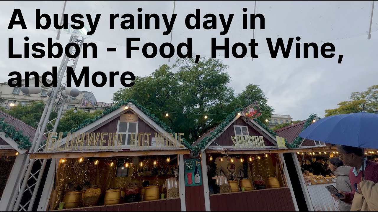 Lisbon in the Rain | Lunch Walk, Christmas Market & Groceries