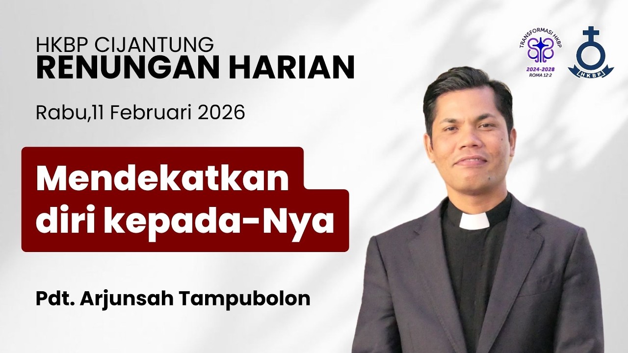 Mendekatkan diri kepada-Nya | Rabu, 11 Februari 2026