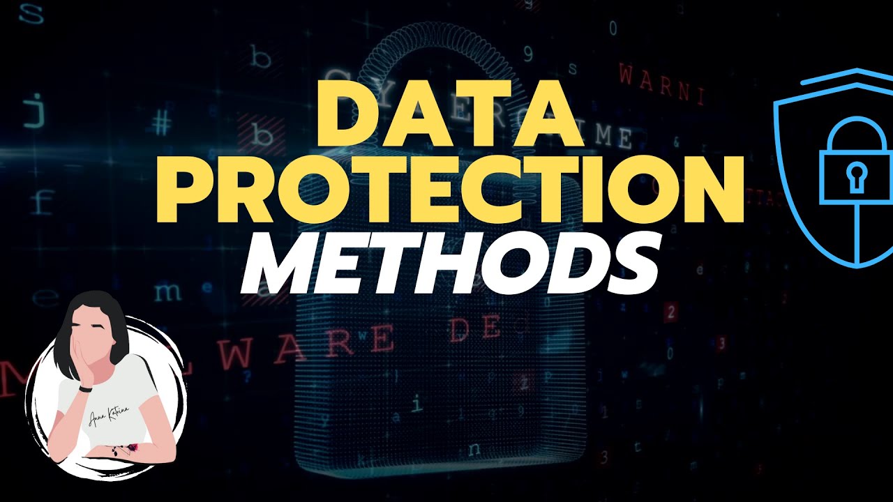 Data Protection Methods