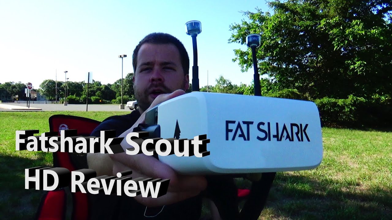 Fatshark Scout HD Goggle Review/Shark Byte Digital FPV