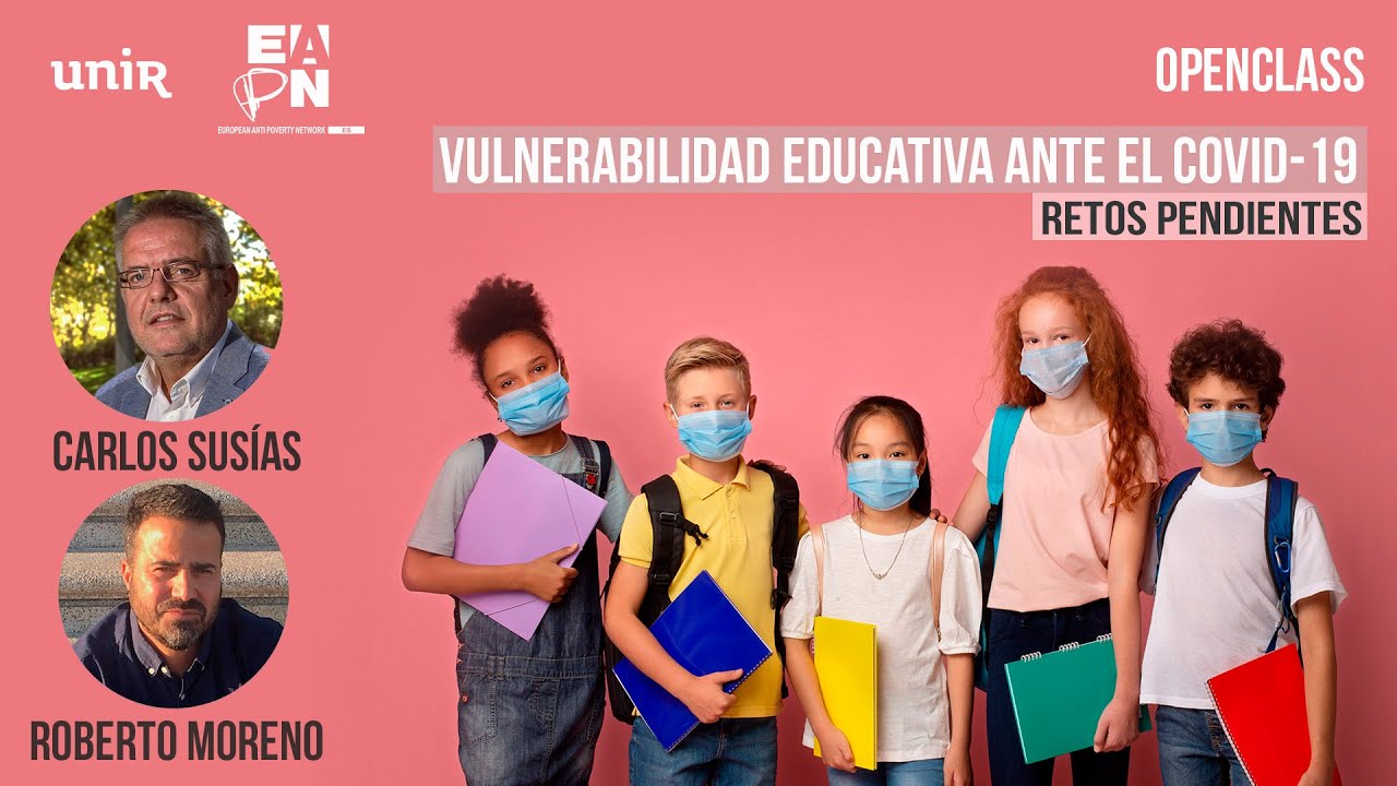 Vulnerabilidad educativa ante el COVID-19 | #UNIRinclusiva