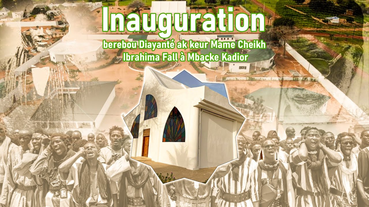 Sikar Inauguration berebou Diayanté ak keur Mame Cheikh•Ibrahima Fall à Mbacke Kadior