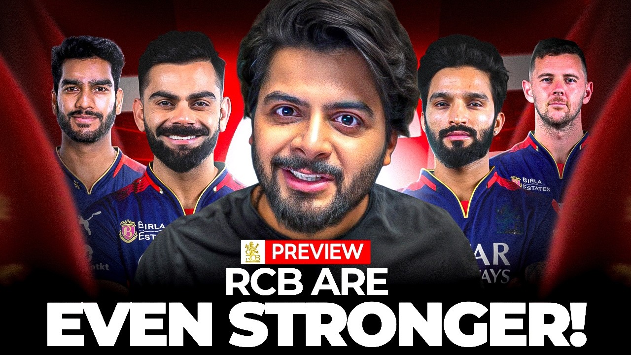 Preview: Strongest RCB Squad Ever? Trophy No.2 Loading?
