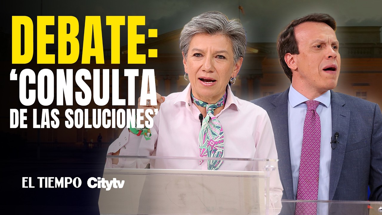 #TiempoDeProponer Claudia López y Leonardo Huerta, en el debate de la 'Consulta de las Soluciones'