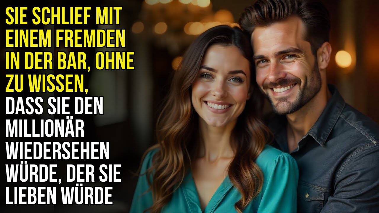 Sie schlief mit einem Fremden in der Bar, ohne zu wissen, dass sie den Millionär wiedersehen würde