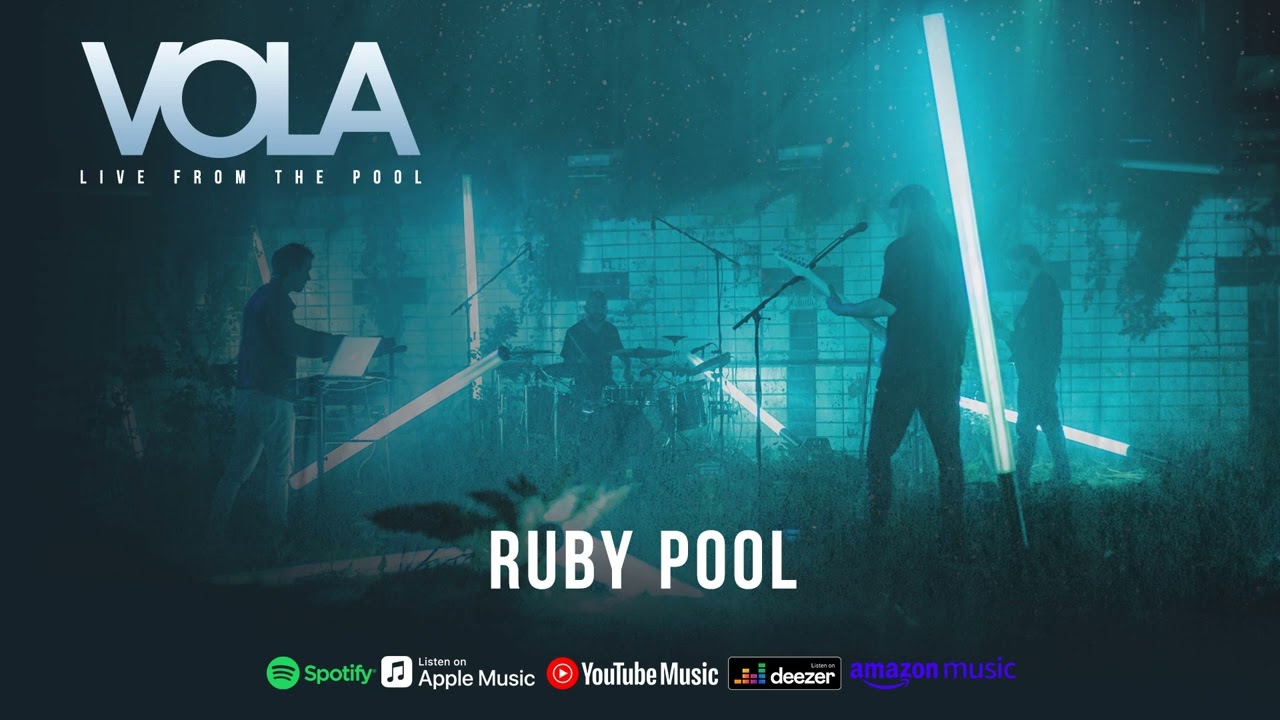 VOLA - Ruby Pool (Live From The Pool)