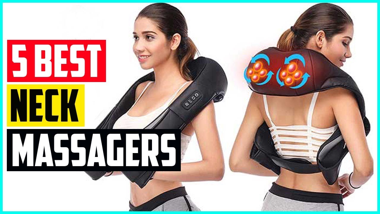 The 5 Best Neck Massagers In 2021