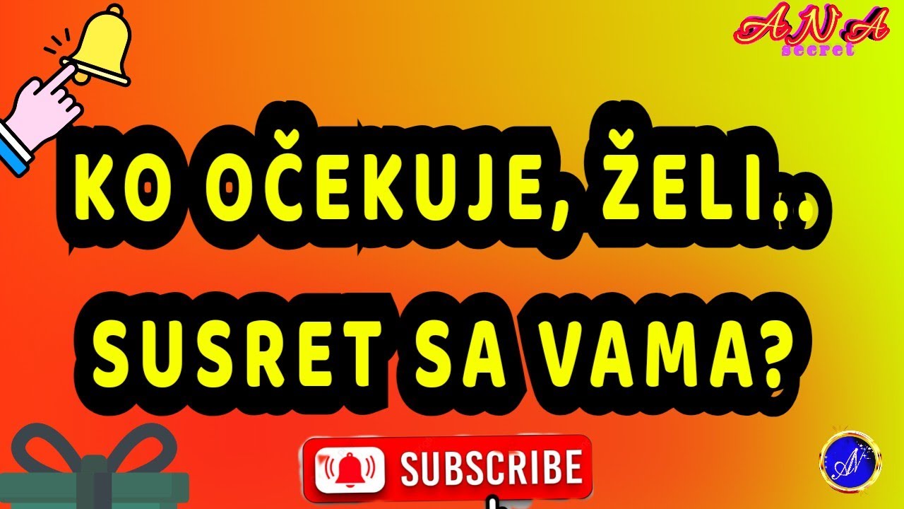 KO OČEKUJE, ŽELI SUSRET ..SA VAMA?