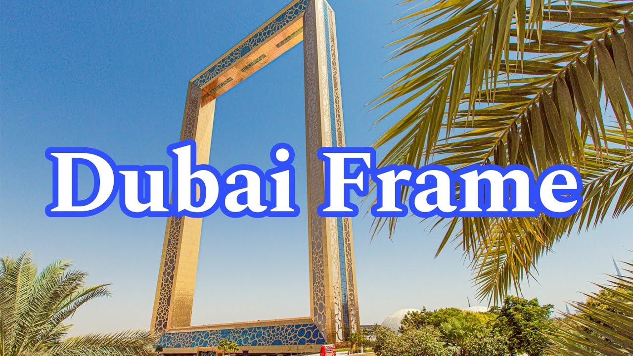 جولة في بعض المناطق من دبي The Dubai Frame, a quick walk