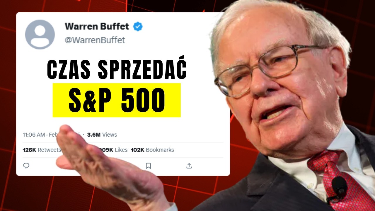 Dlaczego Warren Buffet sprzedał S&P 500 i czy też powinieneś?