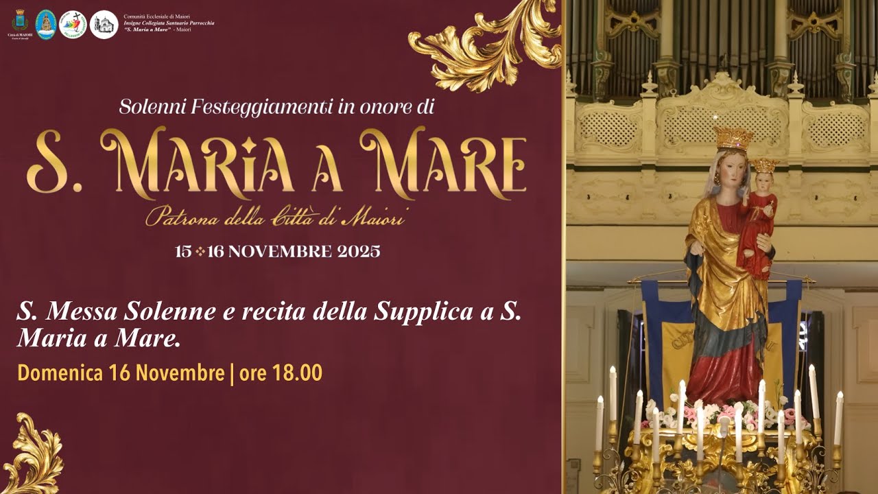 🔵LIVE | S. Messa Solenne e recita della Supplica a S. Maria a Mare.