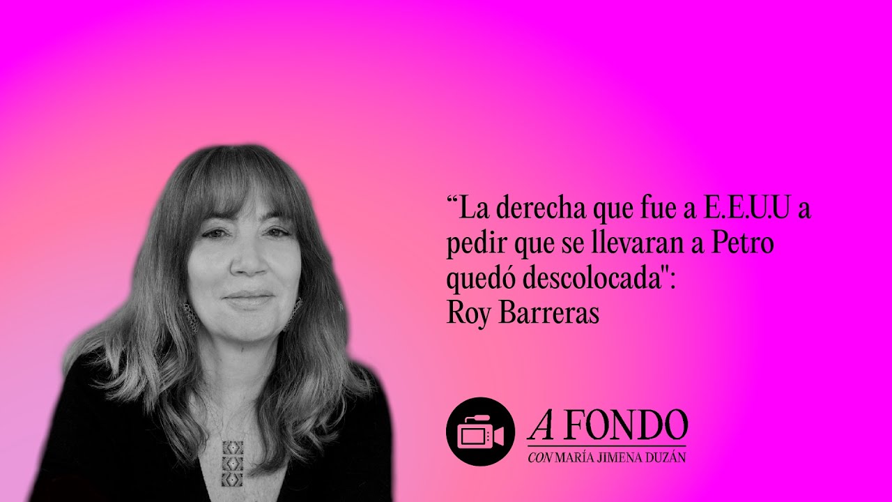 “La derecha que fue a EEUU a pedir que se llevaran a Petro quedó descolocada “: Roy Barreras