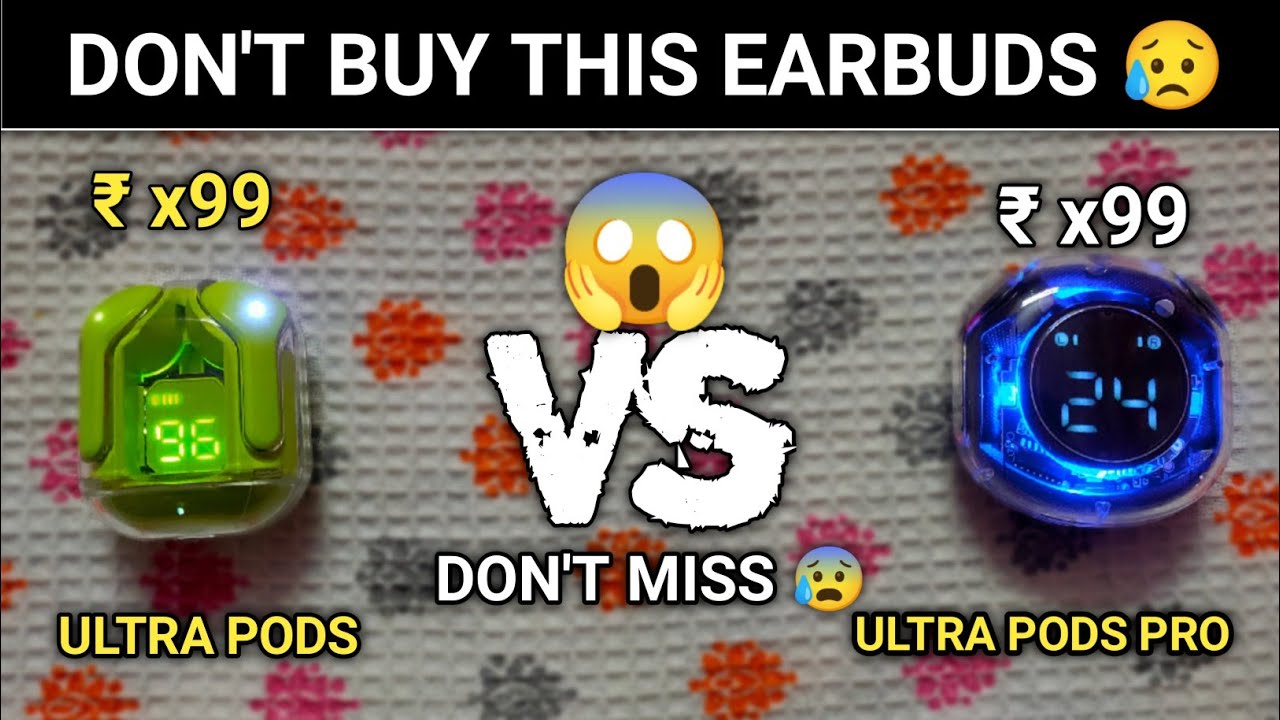 ultra pods Vs ultra Pods pro 😱 | don't buy this earbuds 😰| gaming1 side not working charging problem