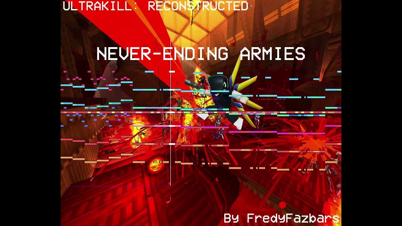 Never-Ending Armies - ULTRAKILL UST by FredyFazbars