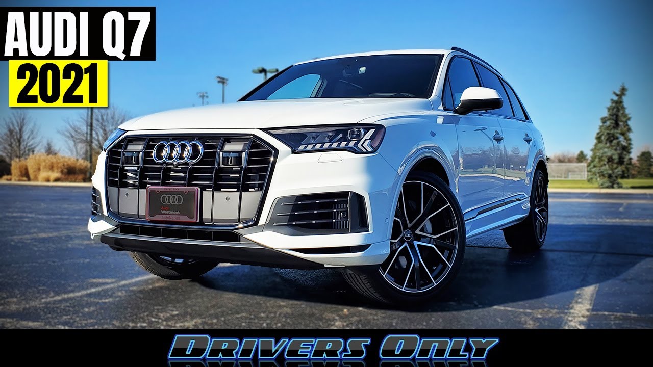 2021 Audi Q7 - Minor Changes for Audi's Biggest SUV