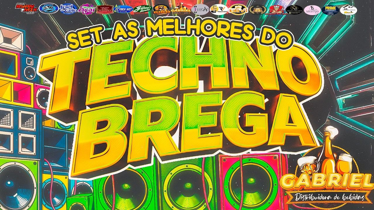 SET AS MELHORES DO TECHNO BREGA ( GABRIEL DISTRIBUIDORA DE BEBIDAS ) - @RyanMixCDS