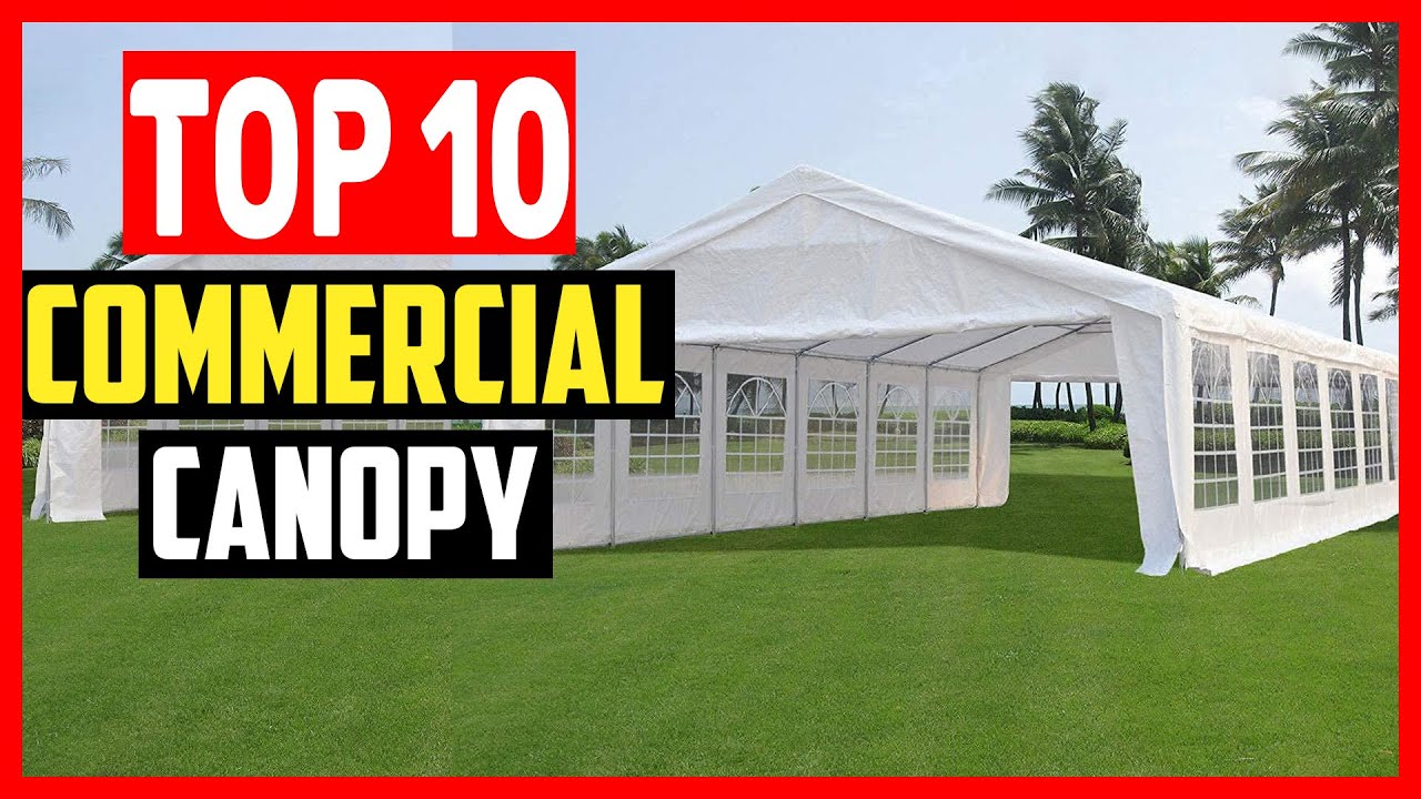 ✅Top 10 Best Commercial Canopy of 2025