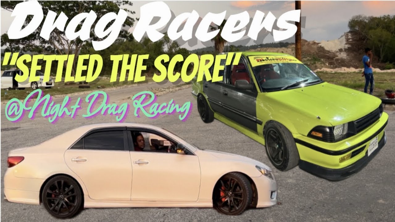Drag Racers “Settled The Score” @ Night Drag Racing