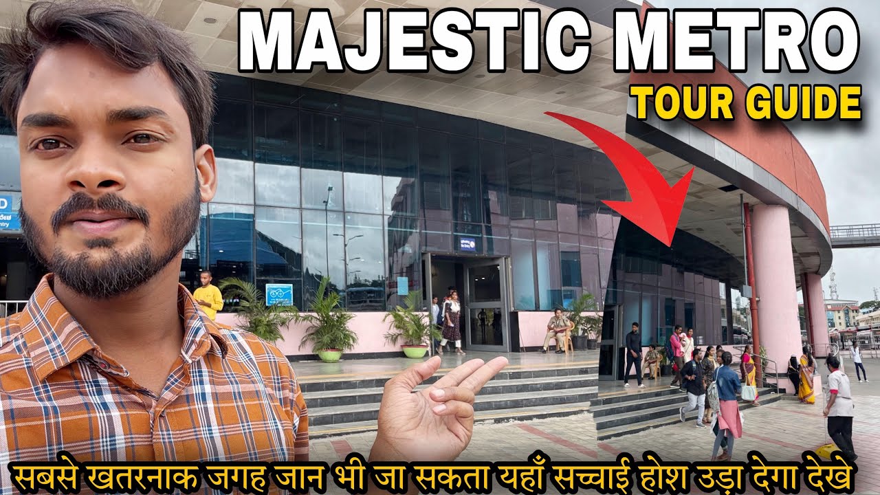 Majestic Metro Station Bangalore | Majestic Bus Stand Metro | Majestic Red Light Area Bangalore Tour
