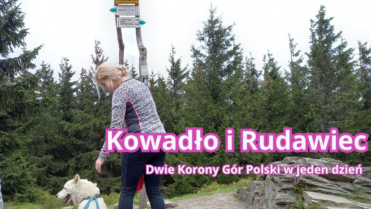 Kowadło i Rudawiec. Dwie Korony G&oacute;r Polski. #kgp