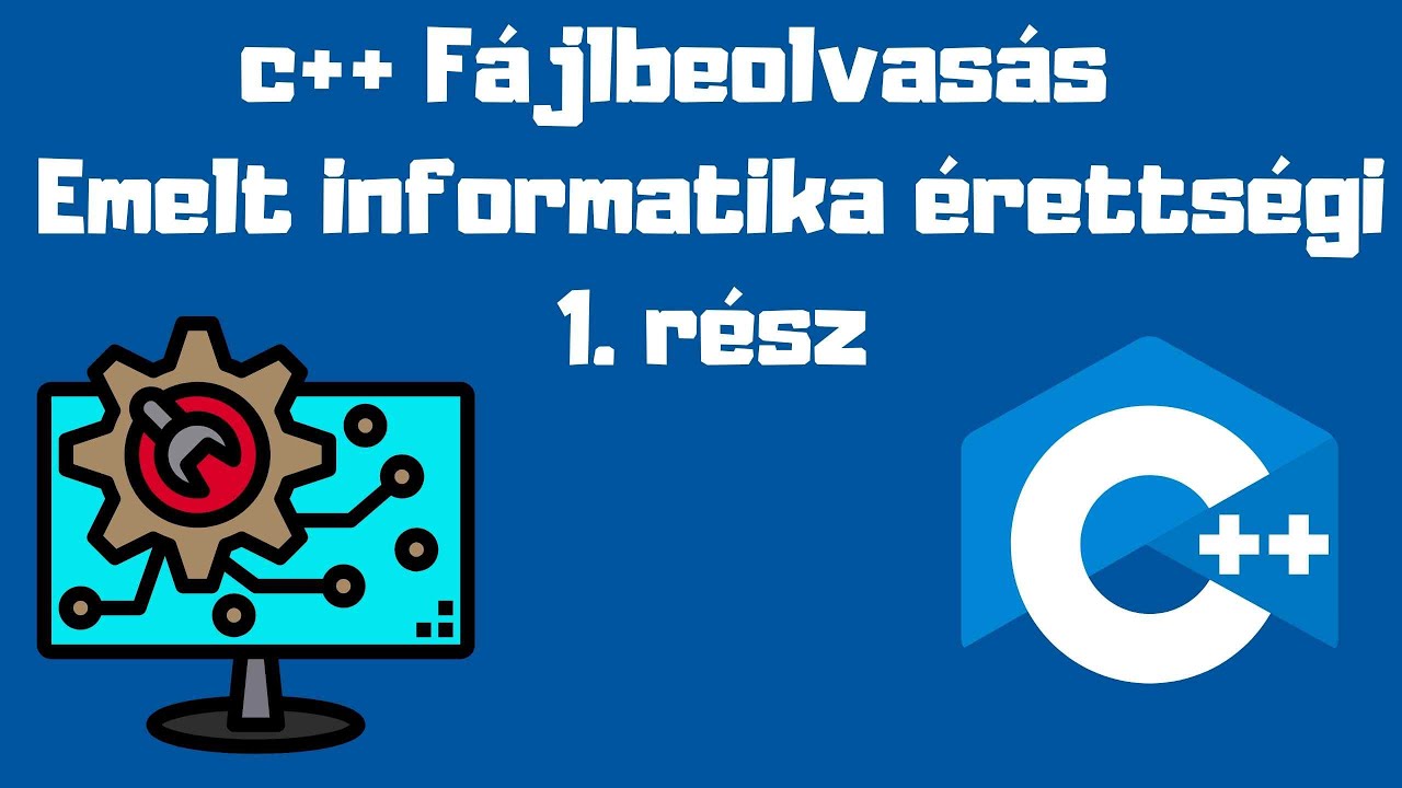 Fájlbeolvasás (Emelt informatika érettségi, c++)