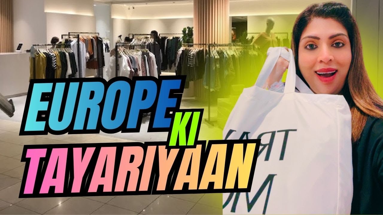 Europe Janay ki Tayariyaan Shuru................