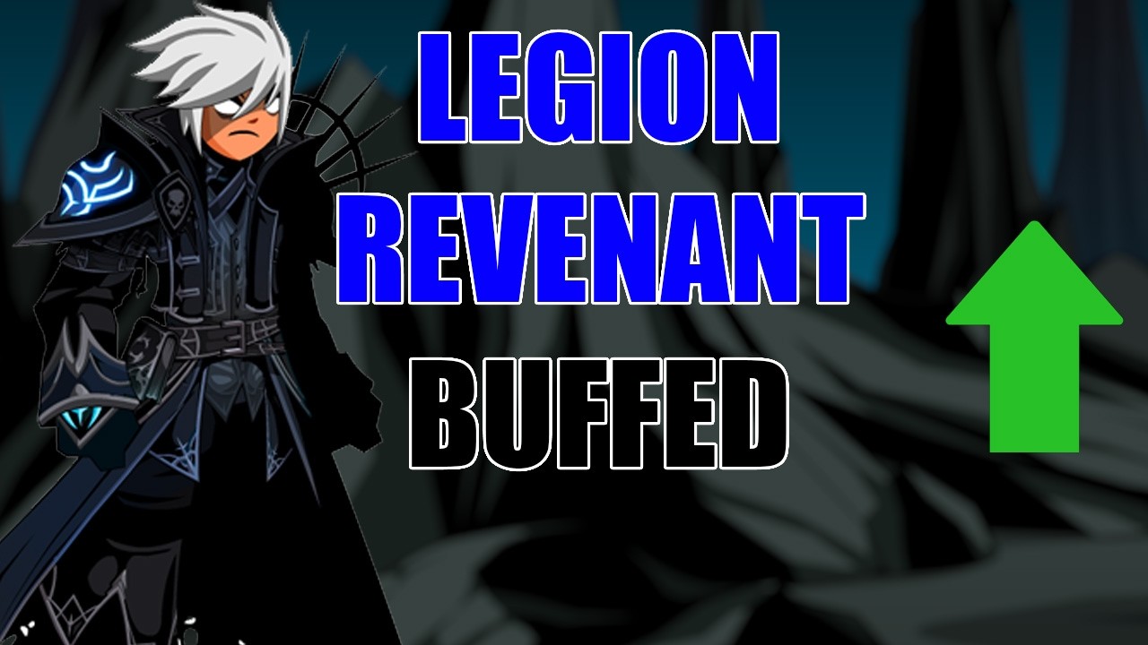 Legion Revenant БАФНУЛИ! Увеличена эффективность фарма | Обновление класса AQW