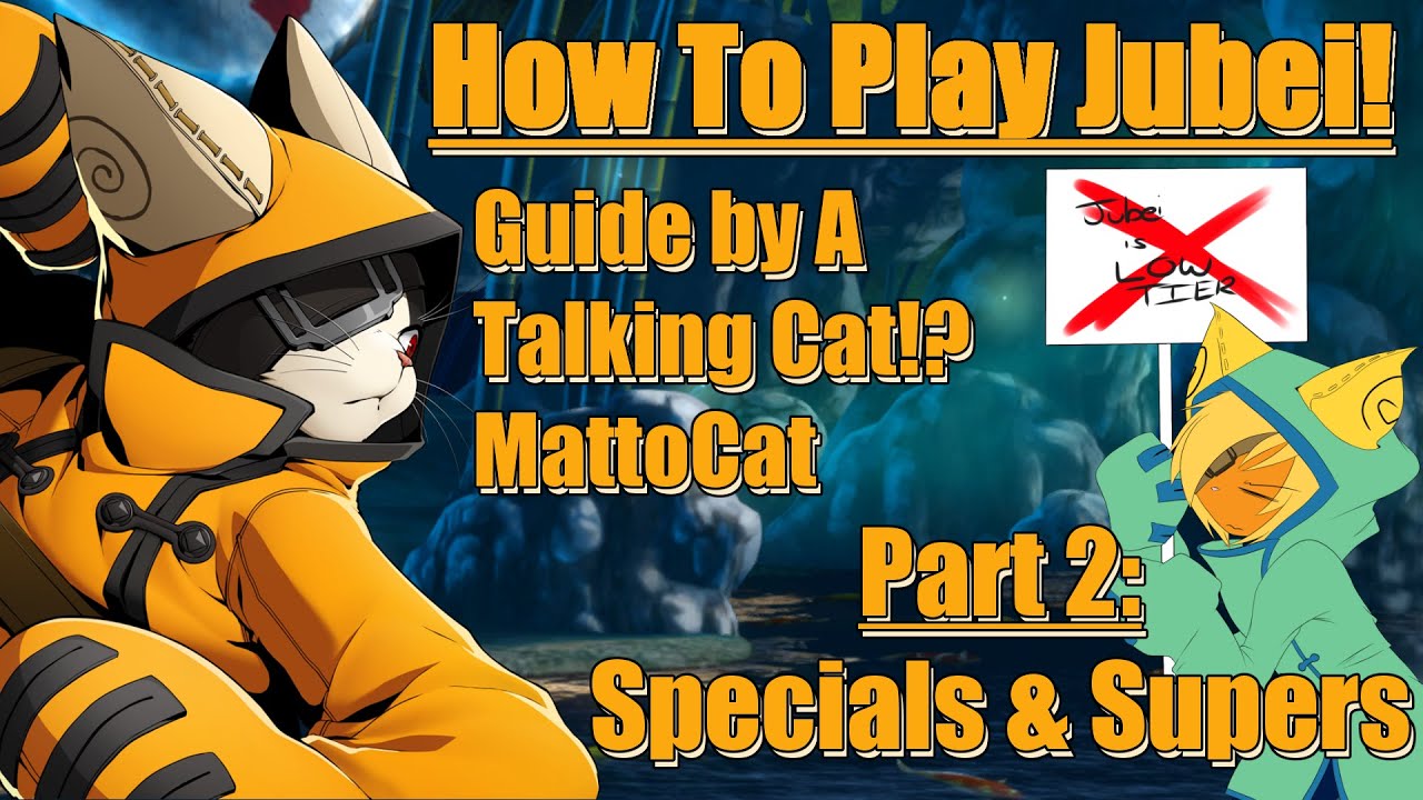 How To Play Jubei! Part 2! Specials & Supers | Guide by A Talking Cat!?