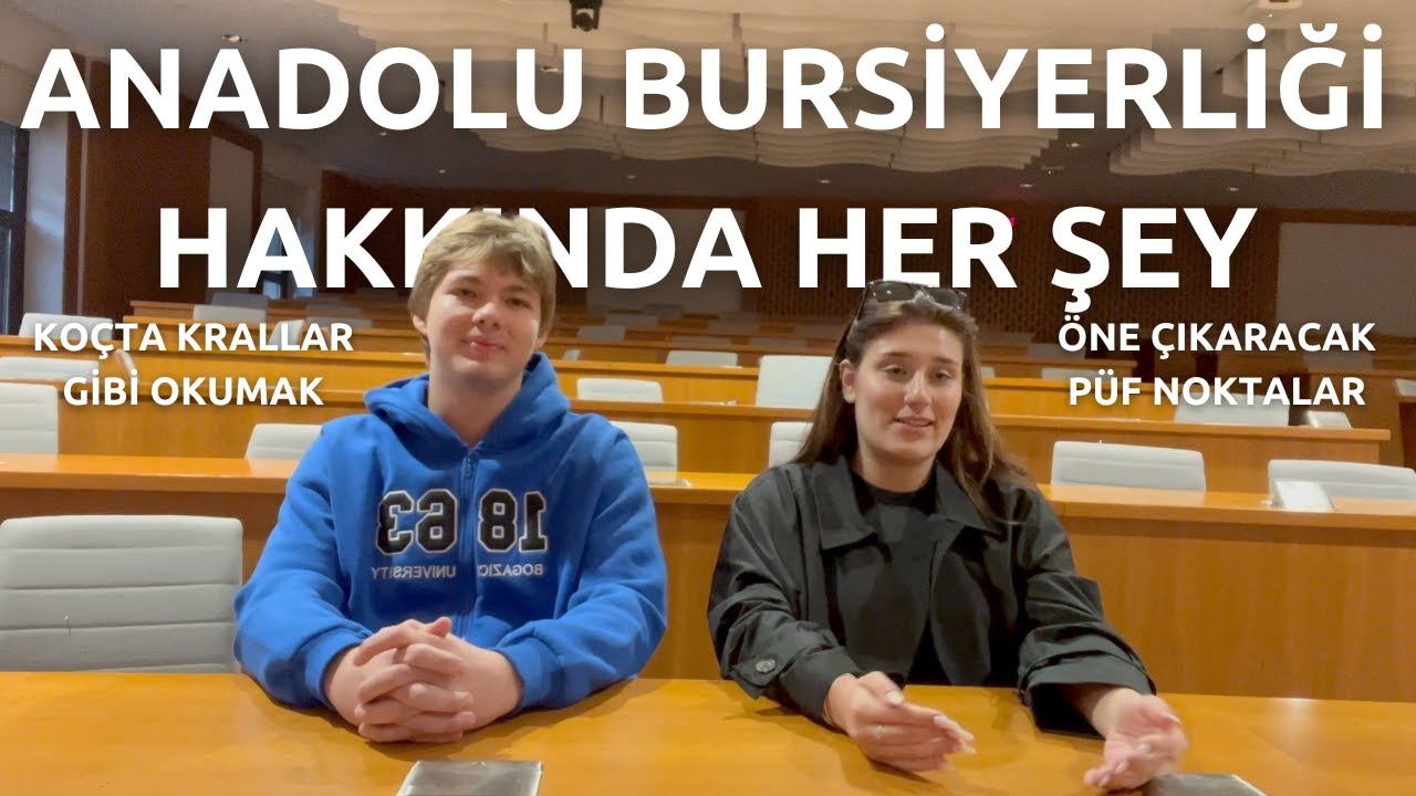 Anadolu Bursiyerliği Hakkında Her Şey | Nasıl Kazandı?
