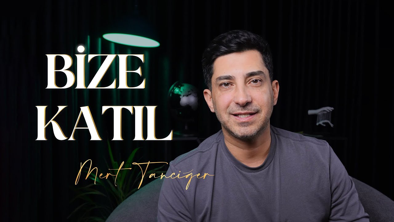 BİZE KATIL | Mert Tanciğer