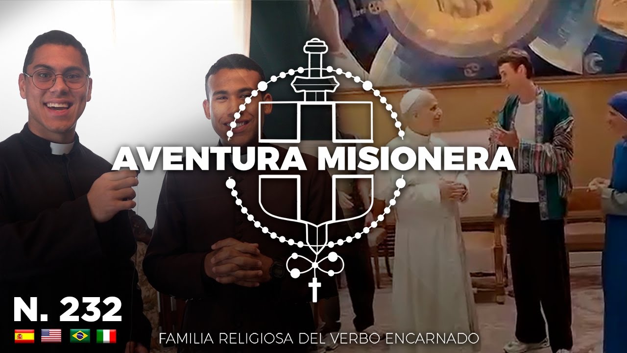 Aventura Misionera (Ep. 232) Encuentro con el PAPA, Misiones populares, Jornada de la Juventud