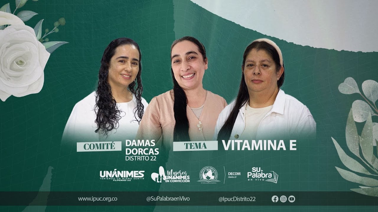 Vitamina E | Su Palabra En Vivo | Comité de Damas Dorcas