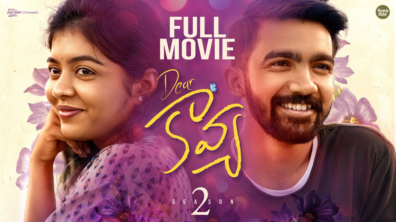 Dear Kavya | Season 2 | Telugu Full Movie 2025 | South Indian Logic